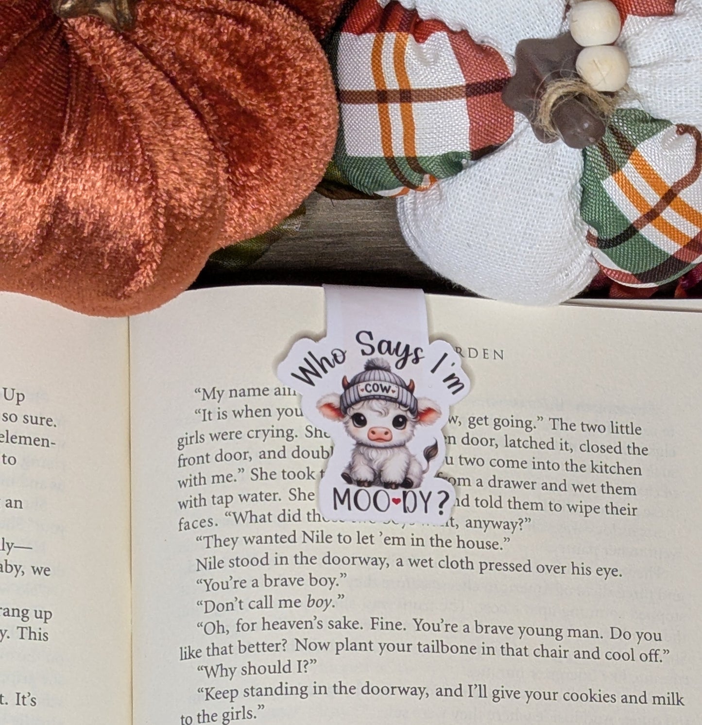 Who Says I'm Moody Magnetic Bookmark