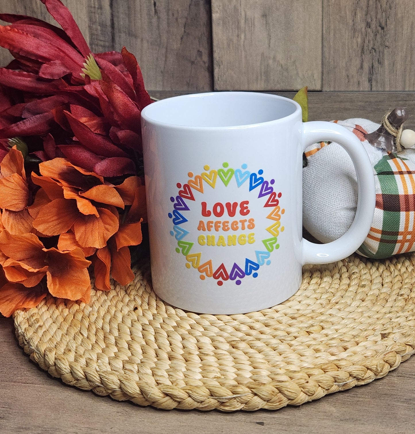 Love Affects Change Coffee Mug