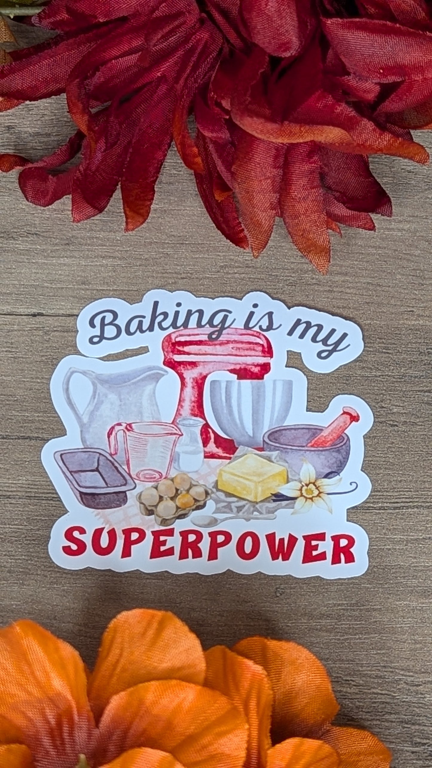 Baking is My Superpower Vinyl Sticker