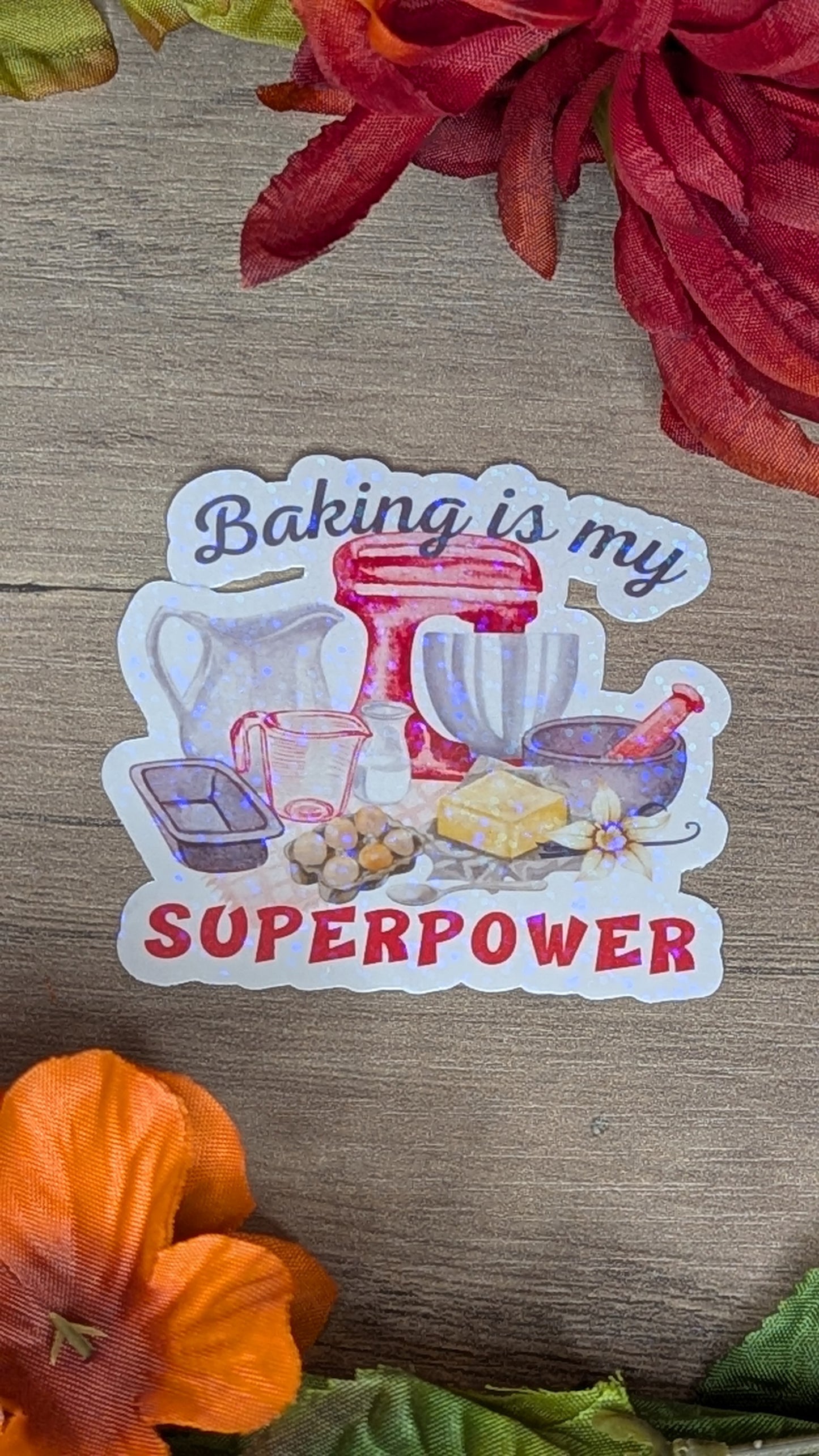 Baking is My Superpower Vinyl Sticker