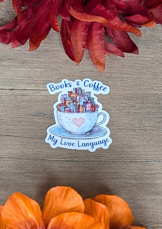 Book and Coffee...My Love language Vinyl Sticker